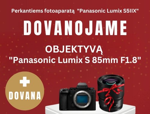 OBJEKTYVAS DOVANŲ, perkantiems "Panasonic Lumix DC-S5IIX"